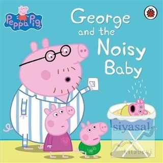 Peppa Pig - George and the Noisy Baby Peppa Pig