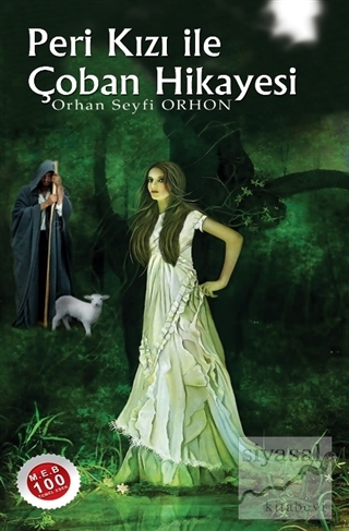 Peri Kızı ile Çoban Hikayesi Orhan Seyfi Orhon