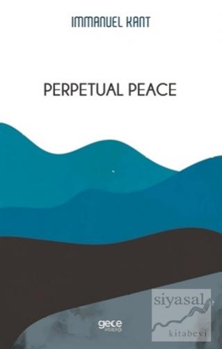 Perpetual Peace Immanuel Kant
