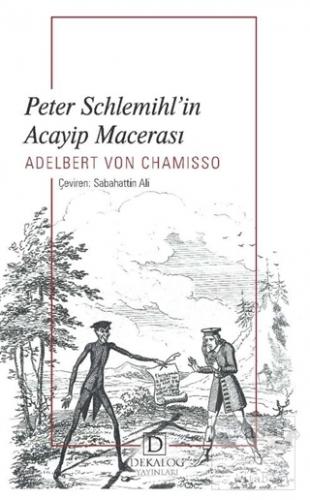 Peter Schlemihl'in Acayip Macerası Adelbert von Chamisso
