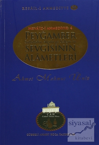 Peygamber Sallallahu Aleyhi ve Sellem'in Sevgisinin Alametleri
