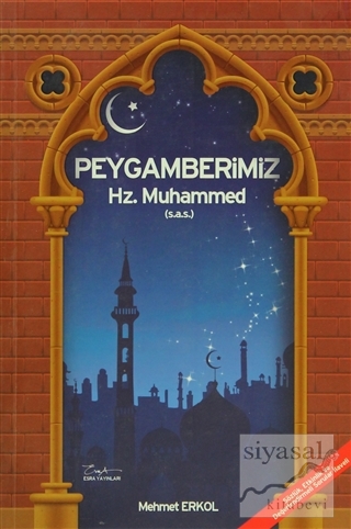 Peygamberimiz Hz. Muhammed ( S.A.V ) - Büyük Boy Mehmet Erkol