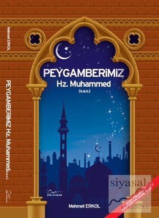 Peygamberimiz Hz. Muhammed ( S.A.V ) Mehmet Erkol
