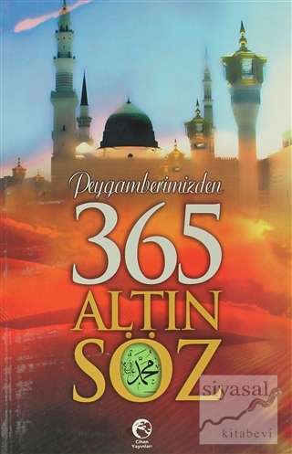 Peygamberimizden 365 Altın Söz Mehmet Dikmen