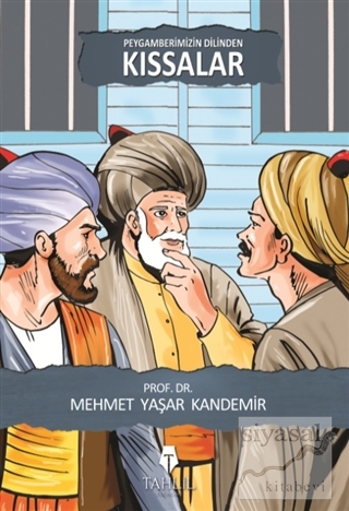 Peygamberimizin Dilinden Kıssalar Mehmet Yaşar Kandemir