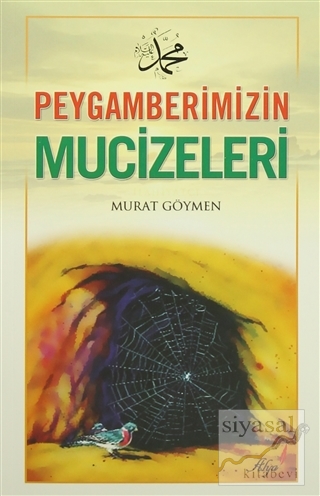 Peygamberimizin Mucizeleri Murat Göymen