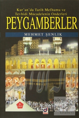 Peygamberler 4. Cilt Mehmet Şenlik