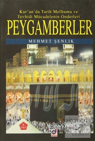 Peygamberler 5. Cilt Mehmet Şenlik