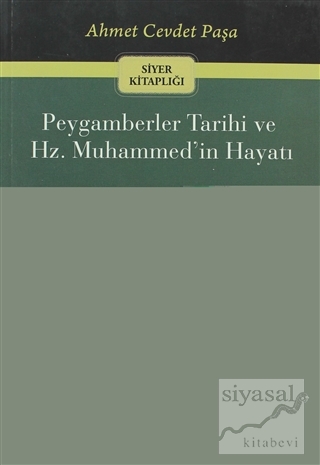 Peygamberler Tarihi ve Hz. Muhammed'in Hayatı Ahmet Cevdet Paşa
