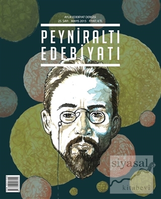 Peyniraltı Edebiyatı Sayı : 25 - Mayıs 2015 Kolektif