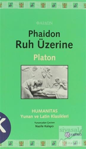 Phaidon Ruh Üzerine Platon (Eflatun)