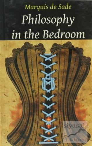 Philosophy in the Bedroom Marquis de Sade