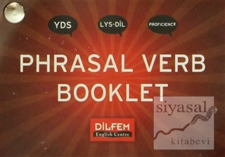 Phrasal Verb Booklet (Cep Kartelası) YDS - LYS-DİL - Proficiency Kolek