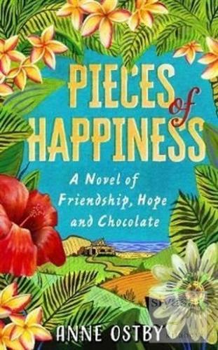 Pieces of Happiness Anne Ostby