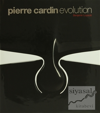 Pierre Cardin Evolution: Furniture and Design (Ciltli) Benjamin Loyaut