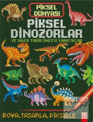 Piksel Dinozorlar ve Diğer Tarih Öncesi Yaratıklar Kolektif