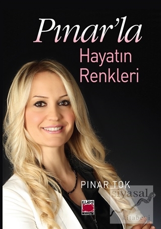 Pınar'la Hayatın Renkleri Pınar Tok