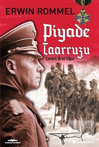 Piyade Taarruzu Erwin Rommel
