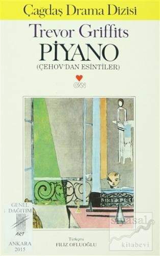 Piyano (Çehov'dan Esintiler) Trevor Griffits