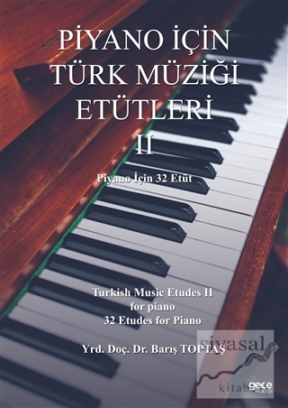 Piyano İçin Türk Müziği Etütleri 2 Barış Toptaş