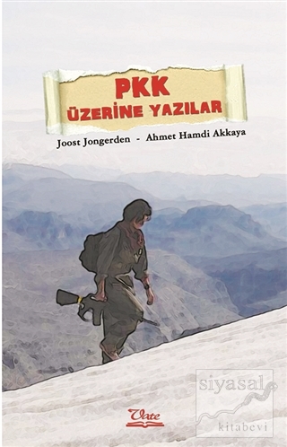 PKK Üzerine Yazılar Joost Jongerden
