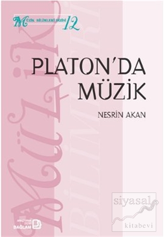 Platon'da Müzik Nesrin Akan