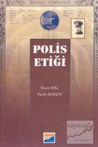 POLİS ETİĞİ 2. BASKI İhsan Bal