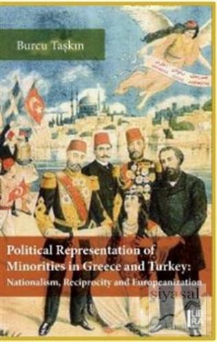 Political Representation of Minorities in Greece and Turkey Burcu Taşk