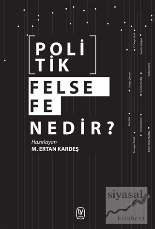 Politik Felsefe Nedir? M. Ertan Kardeş
