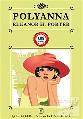 Polyanna Eleanor H. Porter