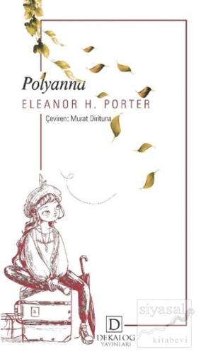 Polyanna Eleanor H. Porter