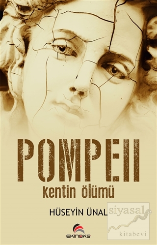 Pompeii - Kentin Ölümü Hüseyin Ünal
