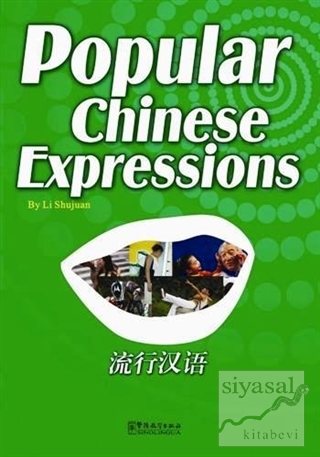 Popular Chinese Expressions - Çince Kelimeler ve İbareler Li Shujuan