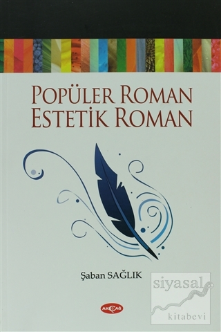 Popüler Roman - Estetik Roman Şaban Sağlık