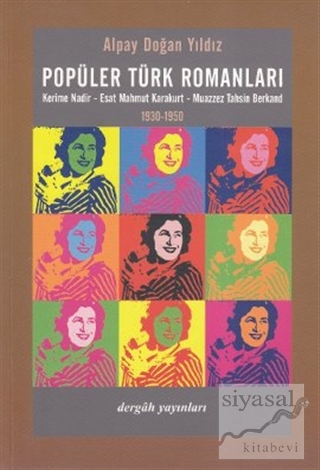 Popüler Türk Romanları Alpay Doğan Yıldız