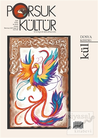 Porsuk Kültür ve Sanat Dergisi Sayı: 39 Temmuz 2021 Kolektif