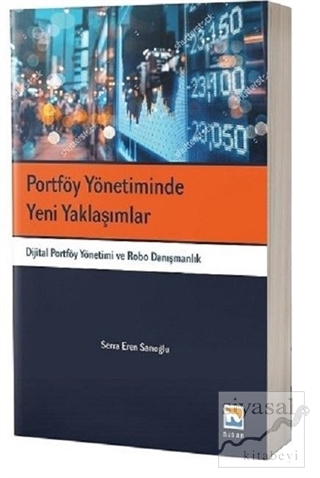 Portföy Yönetiminde Yeni Yaklaşımlar Serra Eren Sarıoğlu