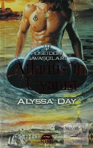 Poseidon Savaşçıları - Atlantis'in Uyanışı Alyssa Day