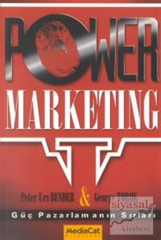 Power Marketing Güç Pazarlamanın Sırları Peter Urs Bender