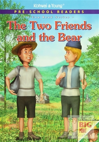 Pre - School Readers : The Two Friends and The Bear Kolektif