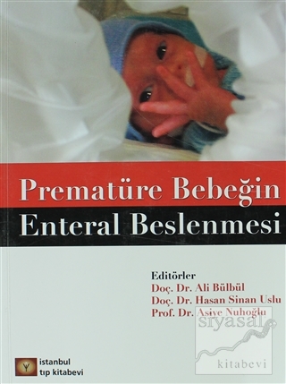 Prematüre Bebeğin Enteral Beslenmesi Ali Bülbül