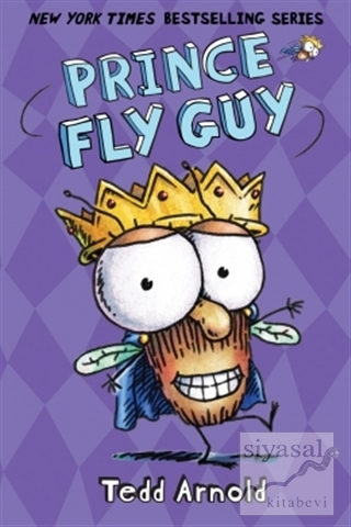 Prince Fly Guy (Fly Guy 15) (Ciltli) Tedd Arnold