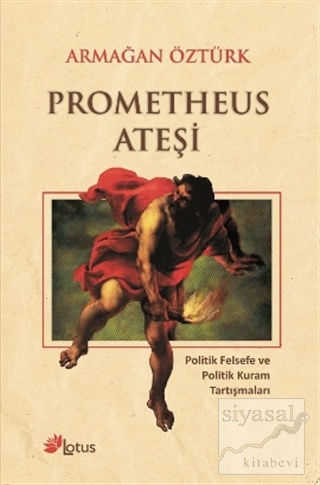 Prometheus Ateşi Armağan Öztürk