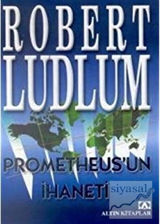 Prometheus'un İhaneti Robert Ludlum