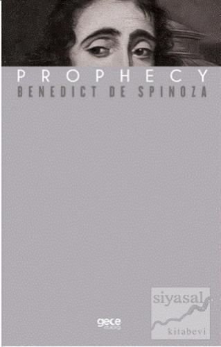 Prophecy Benedict De Spinoza