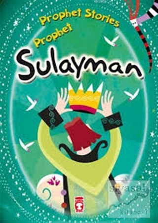 Prophet Sulayman - Prophet Stories Belkıs İbrahimhakkıoğlu
