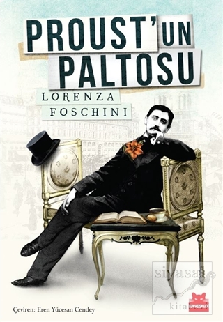 Proust'un Paltosu Lorenza Foschini