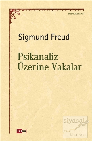 Psikanaliz Üzerine Vakalar Sigmund Freud