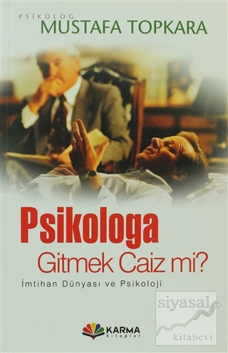Psikologa Gitmek Caiz mi ? Mustafa Topkara