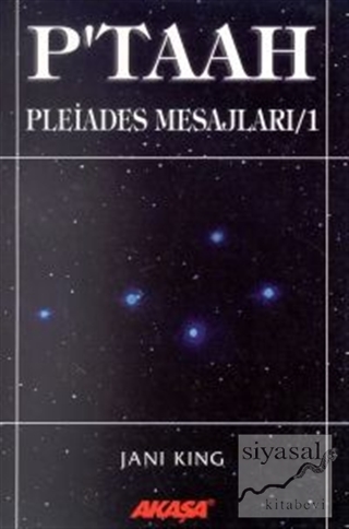 P'taah Pleiades Mesajları / 1 Jani King